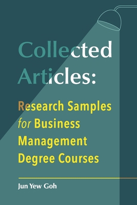 Collected Articles: Research Samples for Busine... B0DM98J1ZD Book Cover