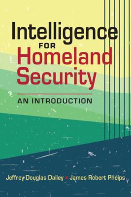 Intelligence for Homeland Security : An Introdu...            Book Cover