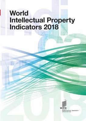 World Intellectual Property Indicators - 2018 9280529846 Book Cover