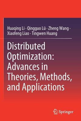 Distributed Optimization: Advances in Theories,... 9811561117 Book Cover