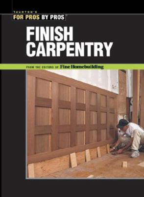 Finish Carpentry 1561581836 Book Cover