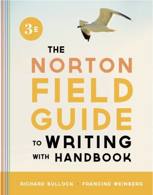 The Norton Field Guide to Writing, with Handbook 0393919587 Book Cover