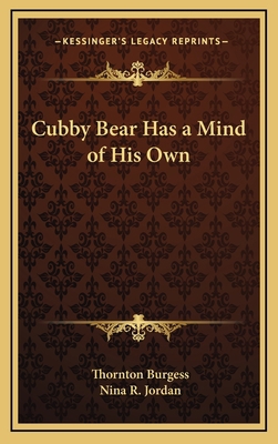 Cubby Bear Has a Mind of His Own 1168678943 Book Cover