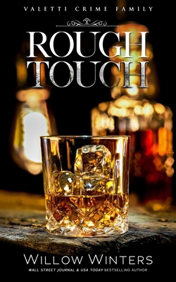 Rough Touch: A Bad Boy Mafia Romance B0BRZ1W6FZ Book Cover