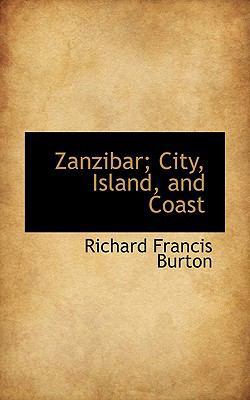 Zanzibar; City, Island, and Coast 1116406853 Book Cover