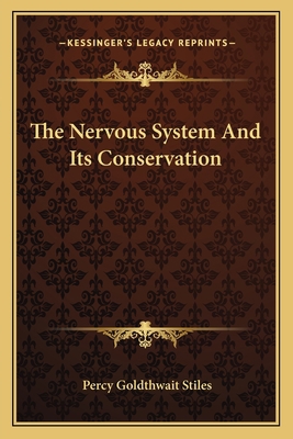 The Nervous System And Its Conservation 116377300X Book Cover