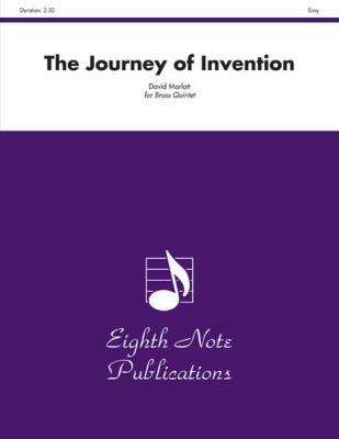 The Journey of Invention: Score & Parts 155473357X Book Cover