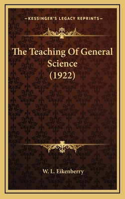 The Teaching of General Science (1922) 1164251414 Book Cover