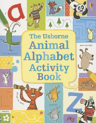 The Usborne Animal Alphabet Activity Book 0794532748 Book Cover