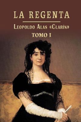 La Regenta [Spanish] 1490940634 Book Cover