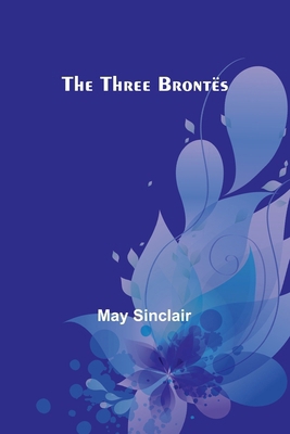 The Three Brontës 9357946209 Book Cover