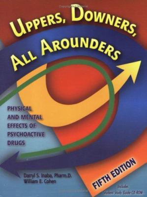 Uppers, Downers, All Arounders: Physical and Me... 0926544276 Book Cover