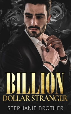 Billion Dollar Stranger: A Billionaire Romance B08NF1PSDQ Book Cover