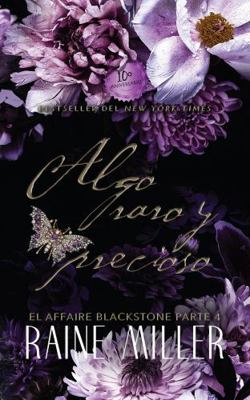 Algo raro y precioso (El affaire Blackstone) (S... [Spanish] 1942095775 Book Cover