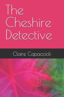 The Cheshire Detective B0FBN74XK9 Book Cover