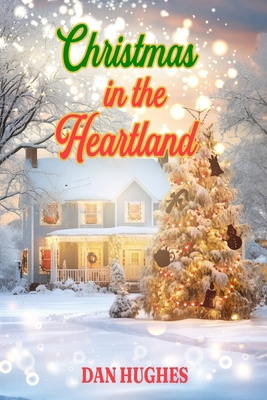 Christmas in the Heartland B0CMCWHV3S Book Cover