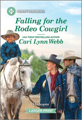 Falling for the Rodeo Cowgirl: A Clean and Upli... [Large Print] 1335460306 Book Cover
