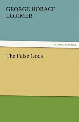 The False Gods 3842483074 Book Cover