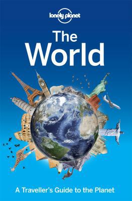 The World (Lonely Planet) B00N4O22QE Book Cover