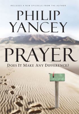 Prayer: Does It Make Any Difference? 0310271053 Book Cover