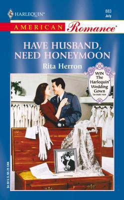 Have Husband, Need Honeymoon 0373168837 Book Cover