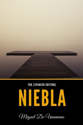 Fog (Spanish Edition): Niebla [Spanish] B08KJW6QGG Book Cover