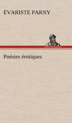 Poésies érotiques [French] 3849136922 Book Cover