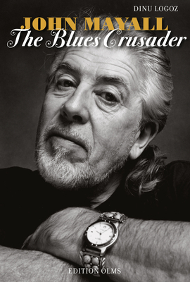 John Mayall - The Blues Crusader 3283012288 Book Cover