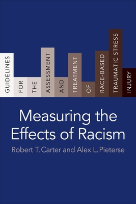 Measuring the Effects of Racism: Guidelines for... 0231193068 Book Cover