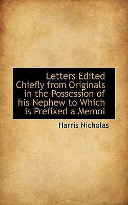 Letters Edited Chiefly from Originals in the Po... 111379402X Book Cover