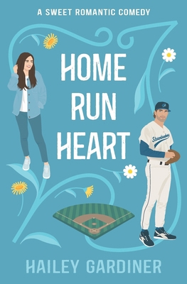 Home Run Heart: A Sweet Second Chance Baseball ... B0DKD6LBPX Book Cover