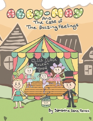 Abby-May and the Case of the Buzzing Feelings B0CSZ1NN95 Book Cover