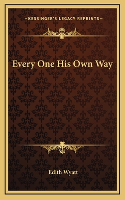 Every One His Own Way 1163695513 Book Cover