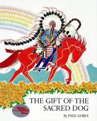 Gift of the Sacred Dog, The 0027365603 Book Cover