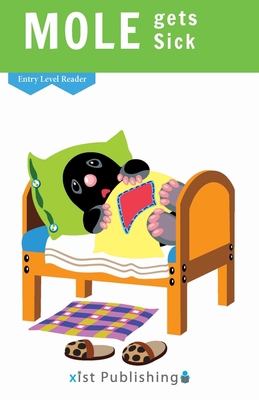 Mole Gets Sick 1532428014 Book Cover