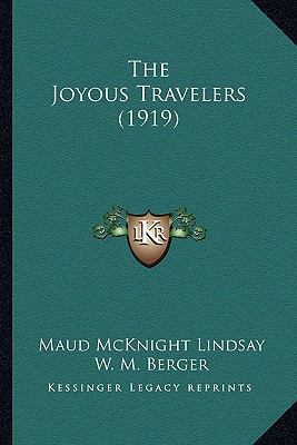 The Joyous Travelers (1919) 1164121189 Book Cover