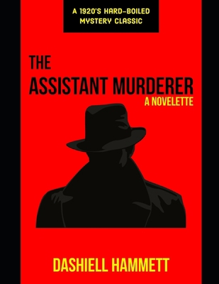 The Assistant Murderer B08P3QTJV6 Book Cover