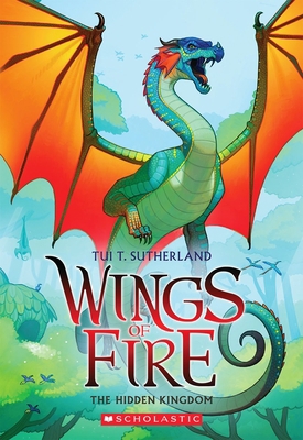 The Hidden Kingdom (Wings of Fire #3): Volume 3 0545349257 Book Cover
