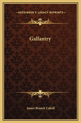 Gallantry 116930348X Book Cover