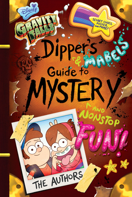 Gravity Falls: Dipper's and Mabel's Guide to My... 1484710800 Book Cover