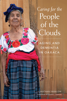 Caring for the People of the Clouds: Aging and ... 0806162686 Book Cover