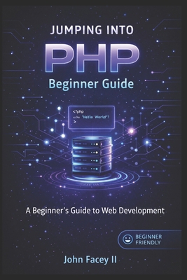 Jumping Into PHP B0CGGHF74S Book Cover