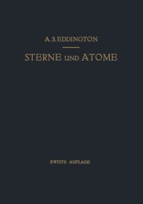 Sterne Und Atome [German] 3642987095 Book Cover