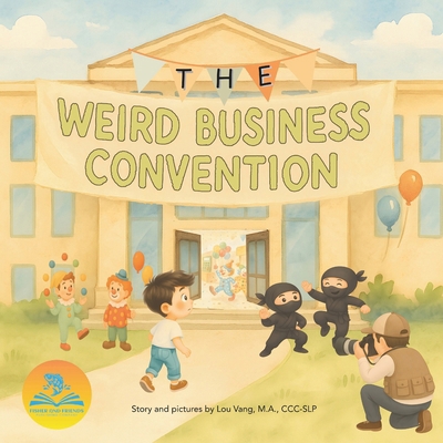 The Weird Business Convention B0FTZPWL9J Book Cover