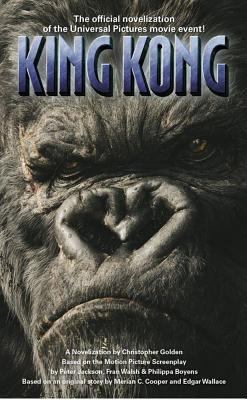 King Kong: A Novelization 1416502599 Book Cover