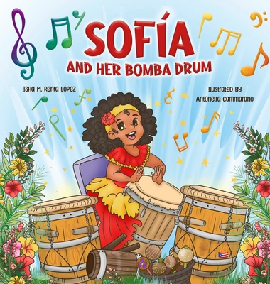 Sofia and her Bomba Drum B0DHLNN85Y Book Cover
