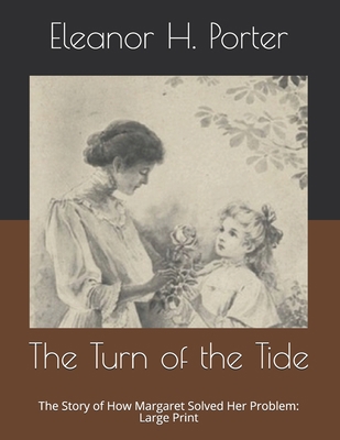 The Turn of the Tide: The Story of How Margaret... B08762T2V4 Book Cover