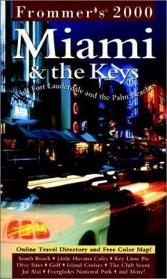 Frommer's Miami & the Keys 2000: With Fort Laud... 0028632338 Book Cover