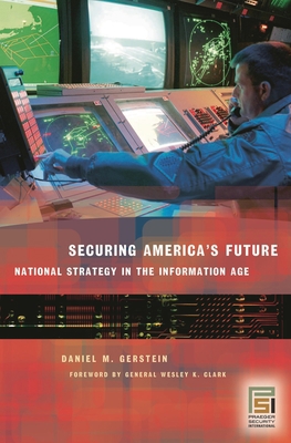 Securing America's Future: National Strategy in... 0275988775 Book Cover
