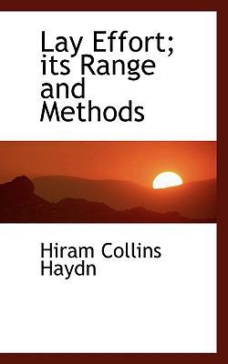 Lay Effort; Its Range and Methods 1115838369 Book Cover